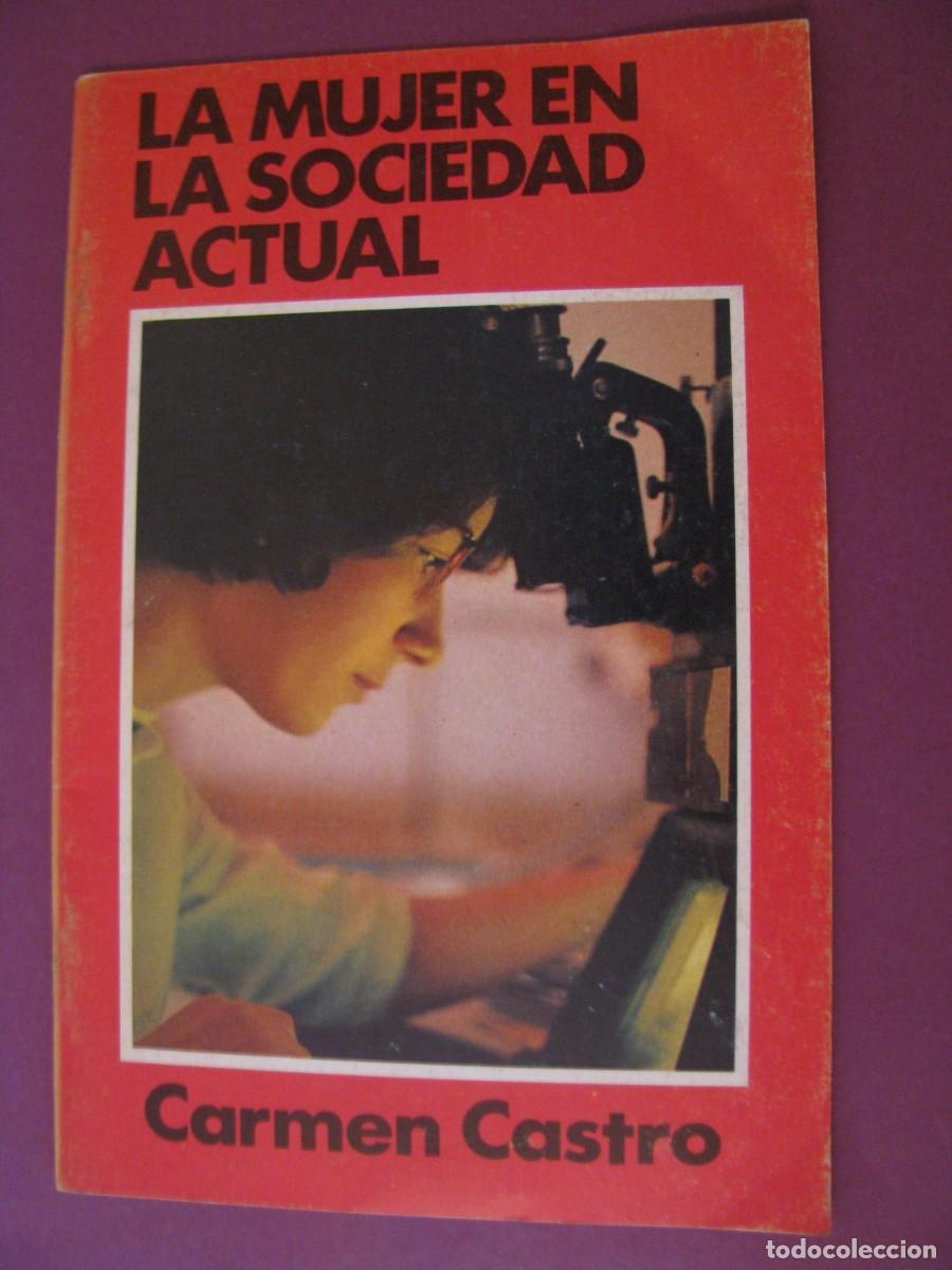 Libros de segunda mano: CUADERNOS BAC N&ordm; 25. 1979. LA MUJER EN LA SOCIEDAD ACTUAL