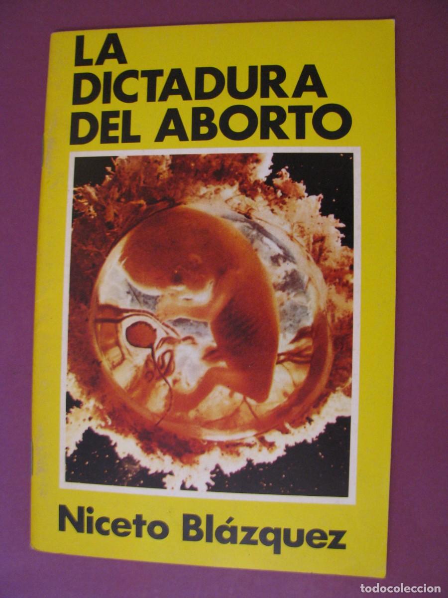 Libros de segunda mano: CUADERNOS BAC N&ordm; 4. 1978. LA DICTADURA DEL ABORTO