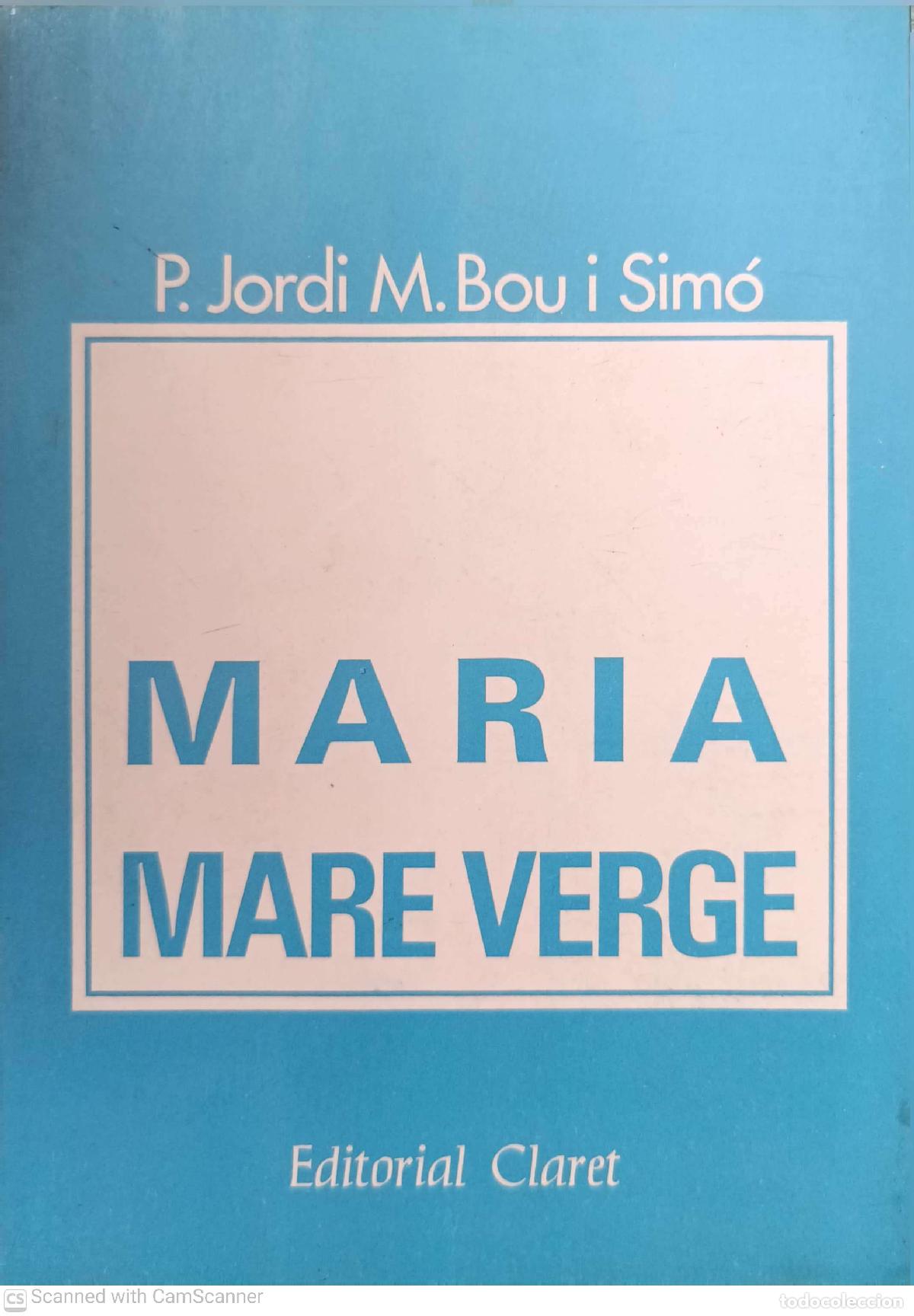 Libros de segunda mano: Maria Mare Verge - P.Jordi M.Bou