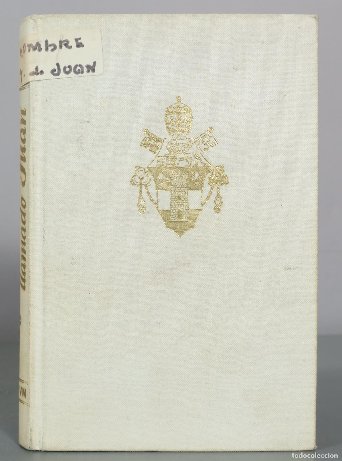 Libros de segunda mano: Y vino un hombre llamado Juan (El Papa Juan XXIII) - Luigi Covatta, Gino Rocchi - Studium Ediciones