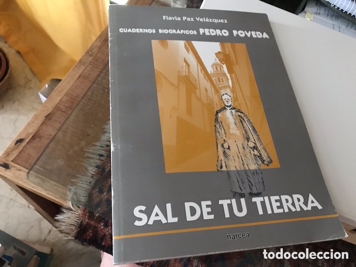 Libros de segunda mano: Cuadernos biogr&aacute;ficos Pedro Poveda. Sal de tu tierra. Flavia Paz Vel&aacute;zquez. Narcea