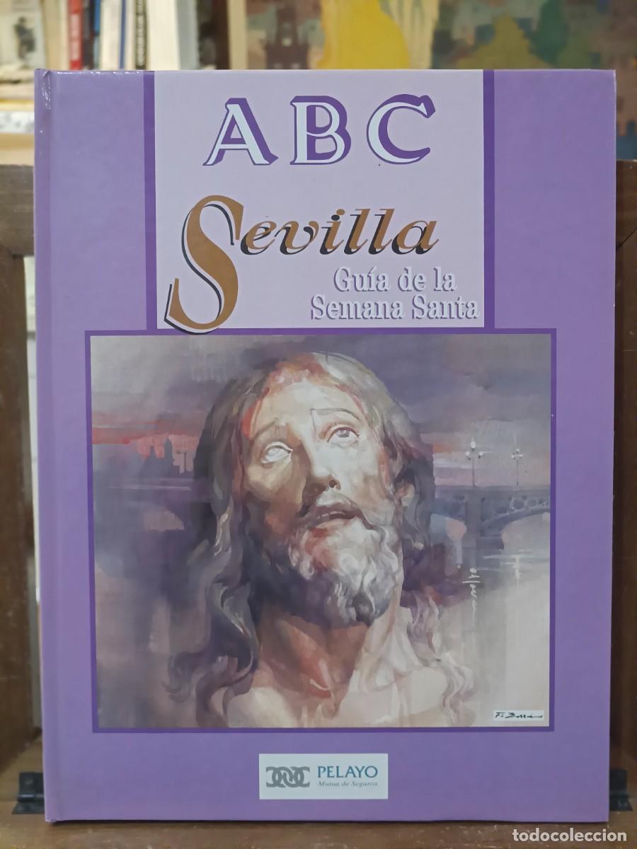 Libros de segunda mano: Sevilla, Gu&iacute;a de la Semana Santa - ABC / Blanco y Negro