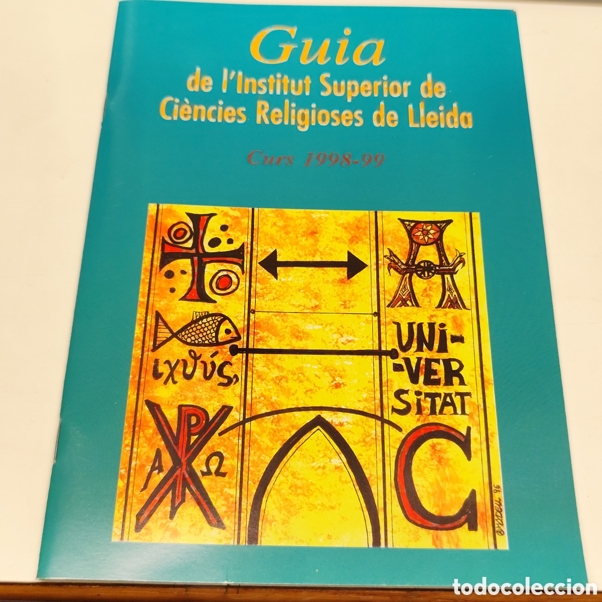 Libros de segunda mano: GUIA DE L'INSTITUT SUPERIOR DE CI&Egrave;NCIES RELIGIOSES DE LLEIDA - CURS 1998-99 / 2137