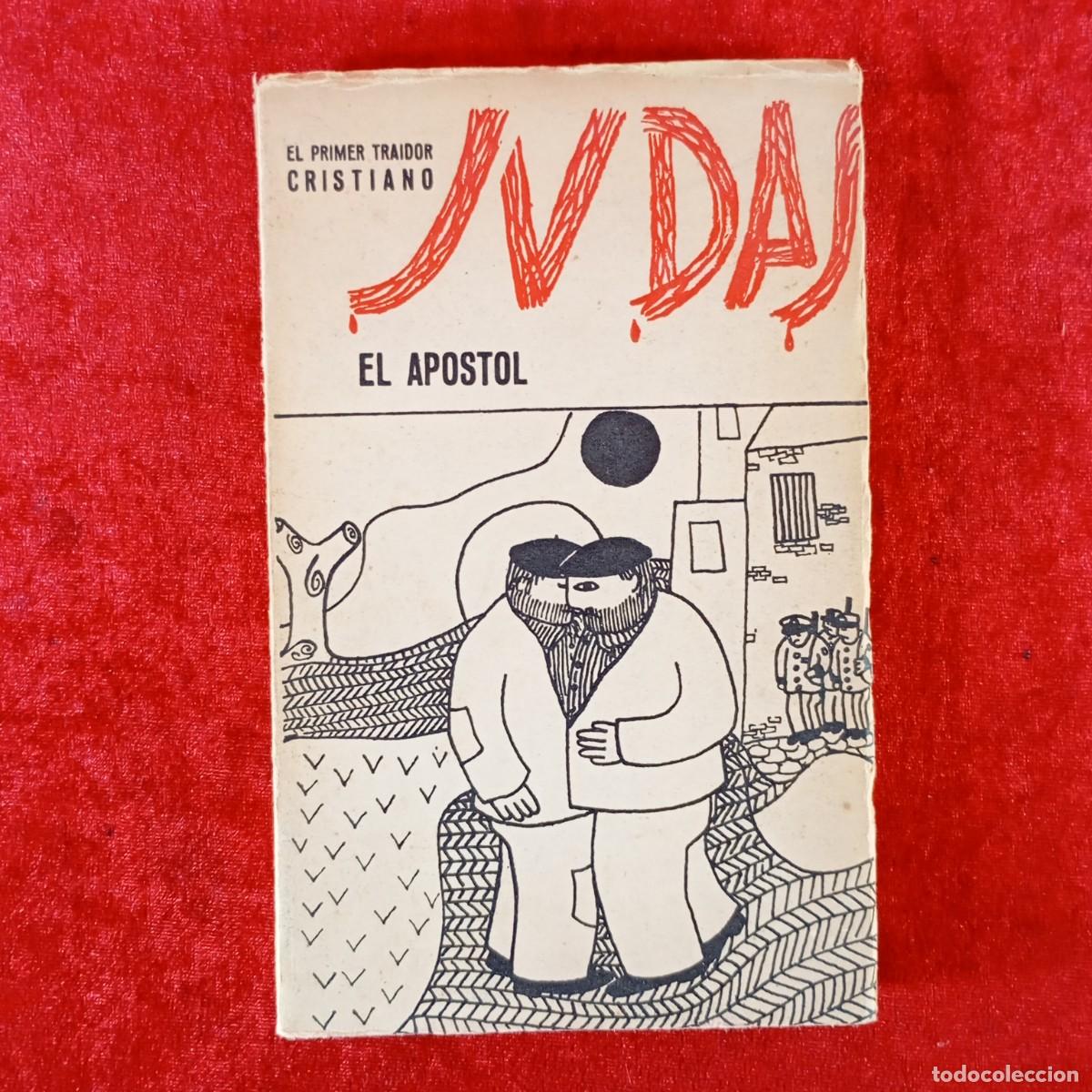 Libros de segunda mano: JUDAS - EL APOSTOL - EL PRIMER TRAIDOR CRISTIANO - 1965 / 2235