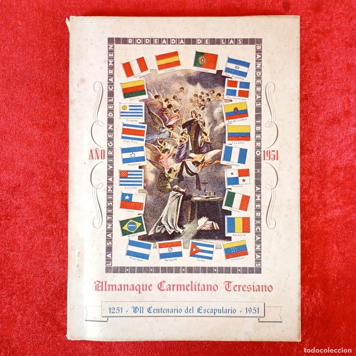 Libros de segunda mano: ALMANAQUE CARMELITANO TERESIANO - 1251-1951 - VII CENTENARIO DEL ESCAPULARIO / 9