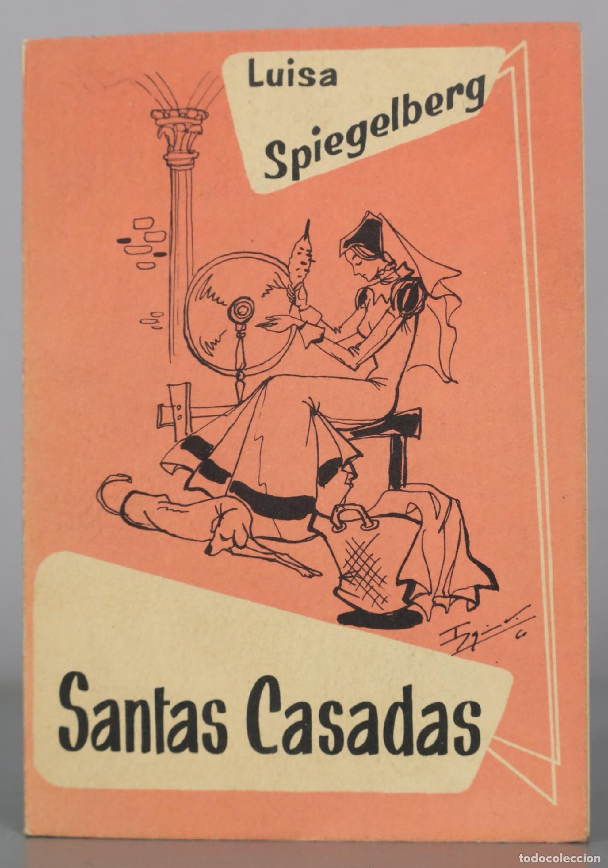 Libros de segunda mano: Santas Casadas - Luisa Spiegelberg - Apez A