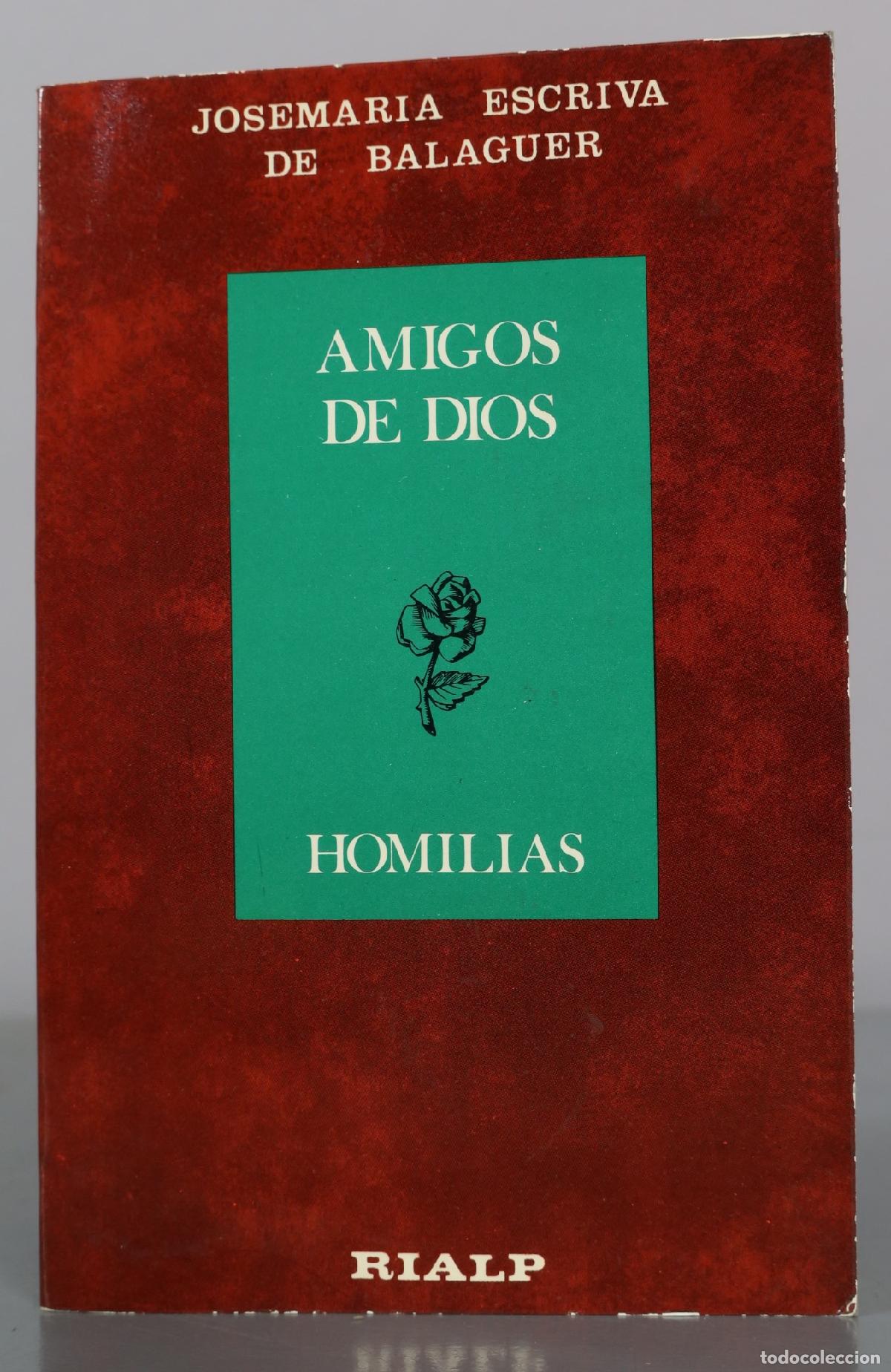 Libros de segunda mano: Amigos de Dios - Josemaria Escriva de Balaguer - Rials