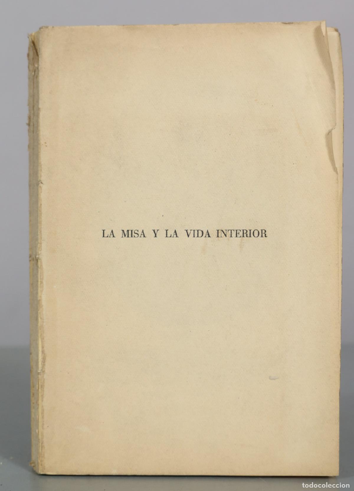 Libros de segunda mano: La Misa y la Vida Interior - Dom Bernardo de Vasconcelos - Editorial Tipograf&iacute;a Moderna