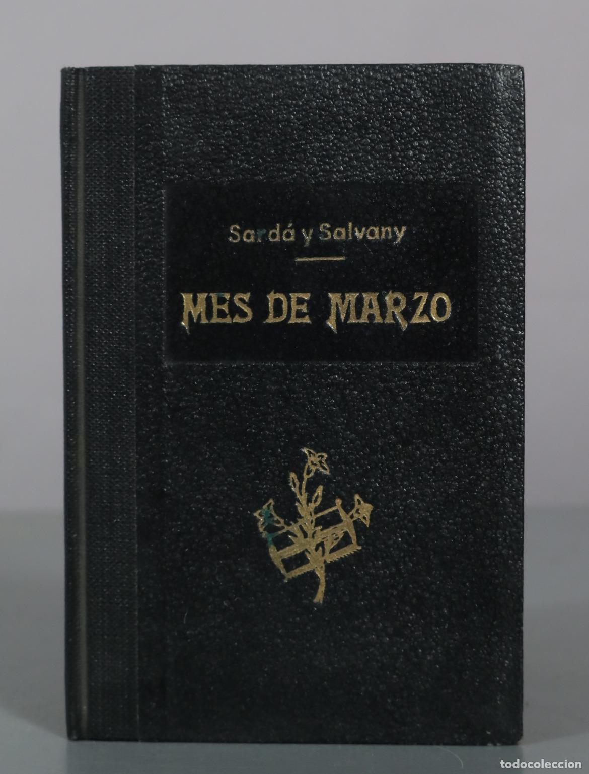 Libros de segunda mano: Breve Ejercicio Para Honrar Cada D&iacute;a del Mes de Marzo al Patriarca San Jos&eacute; - F&eacute;lix Sard&aacute; y Salvany
