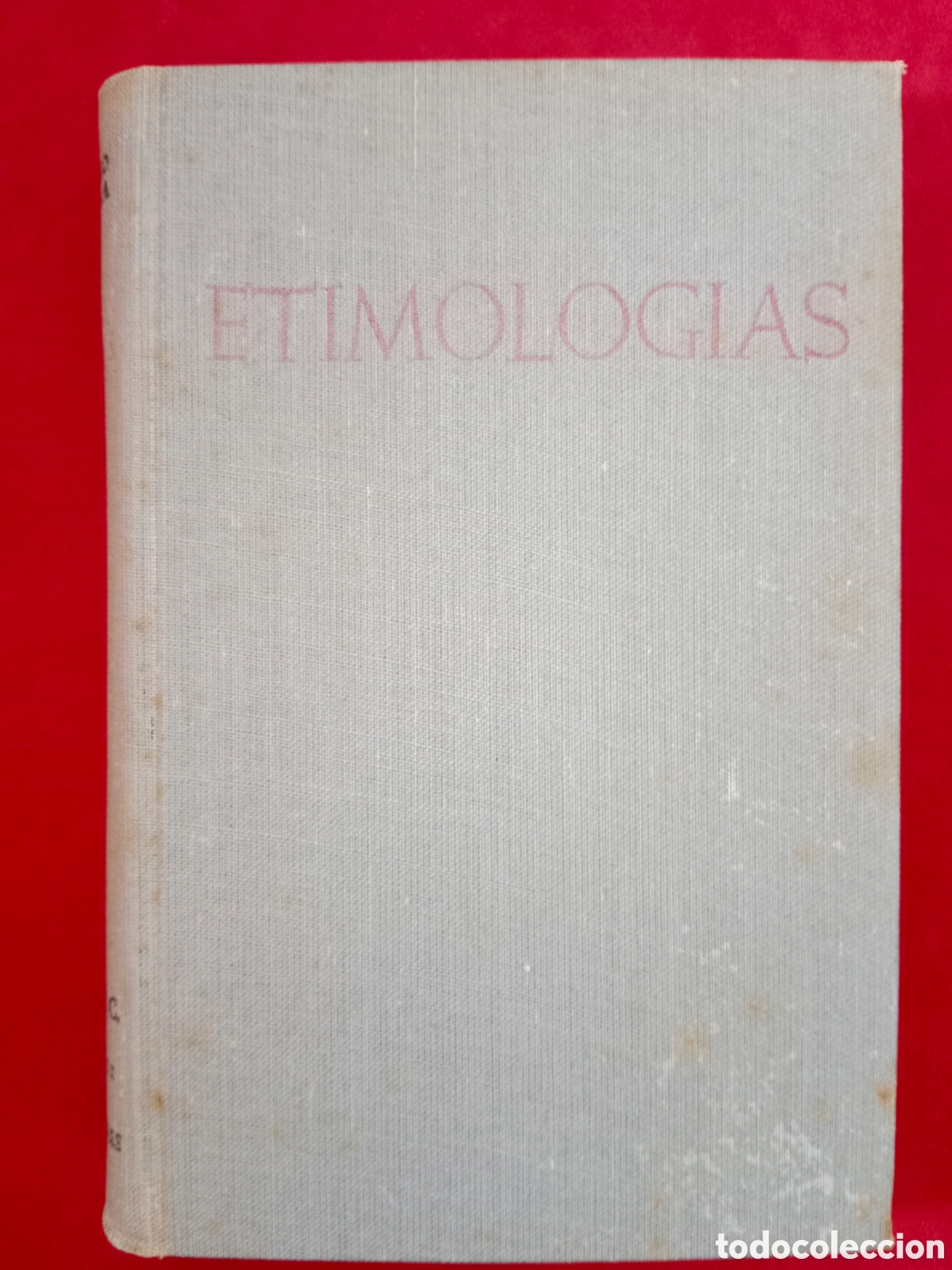 Libros de segunda mano: SAN ISIDORO DE SEVILLA, ETIMOLOG&Iacute;AS, BAC, 1951, PRIMERA EDICI&Oacute;N