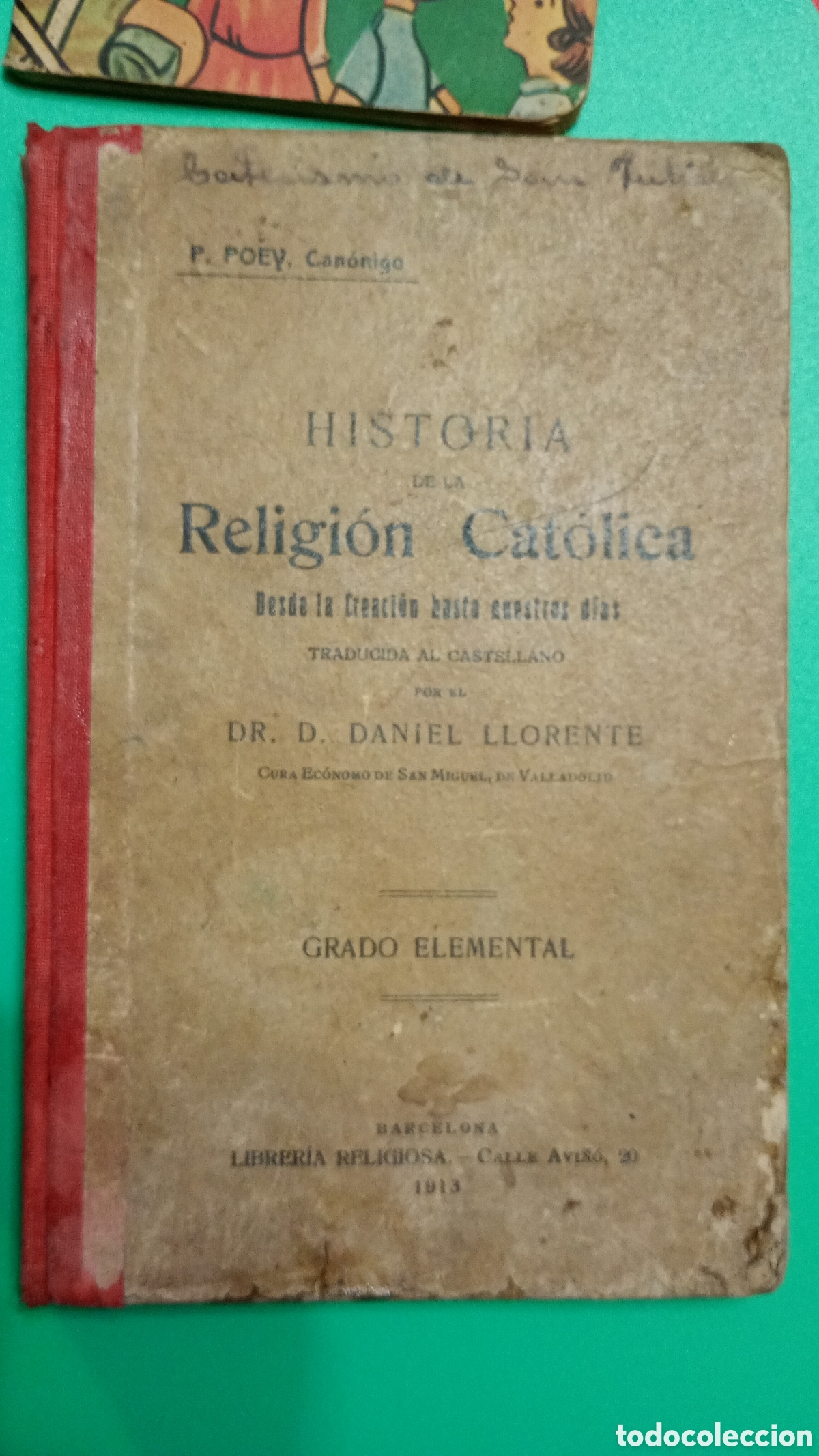 Libros de segunda mano: P. Poey, can&oacute;nigo. Historia de la Religi&oacute;n Cat&oacute;lica, 1913