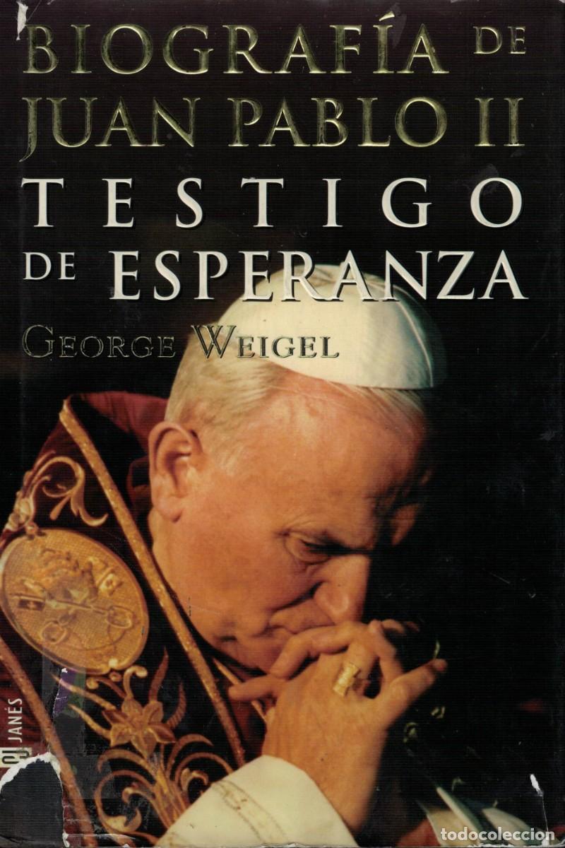 Libros de segunda mano: George Weigel, Biograf&iacute;a de Juan Pablo II