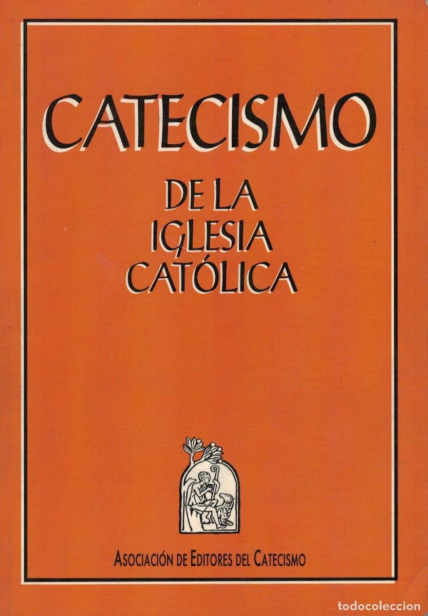 Libros de segunda mano: Catecismo de la Iglesia Cat&oacute;lica / Asociaci&oacute;n de Editores del Catecismo 1992