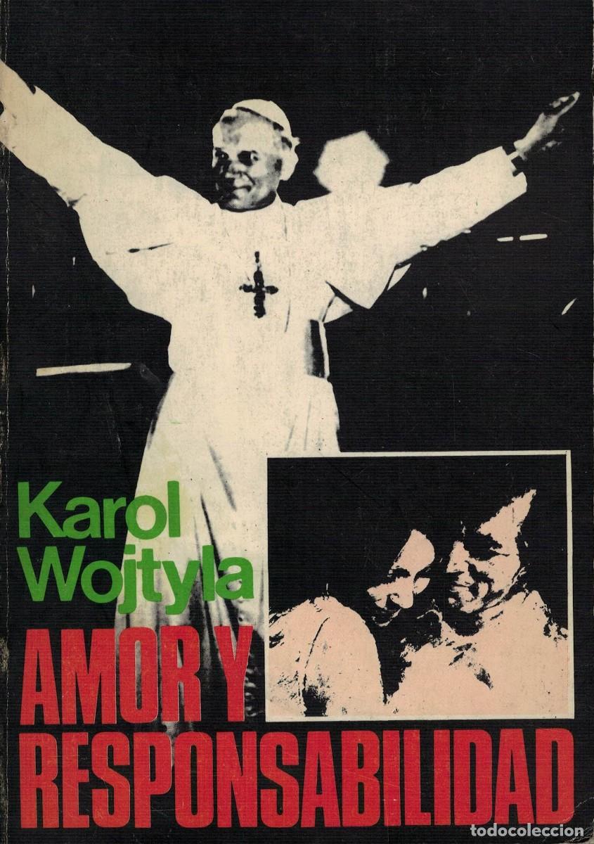 Second hand books: Karol Wojtyla, Amor y responsabilidad. Estudio de moral sexual