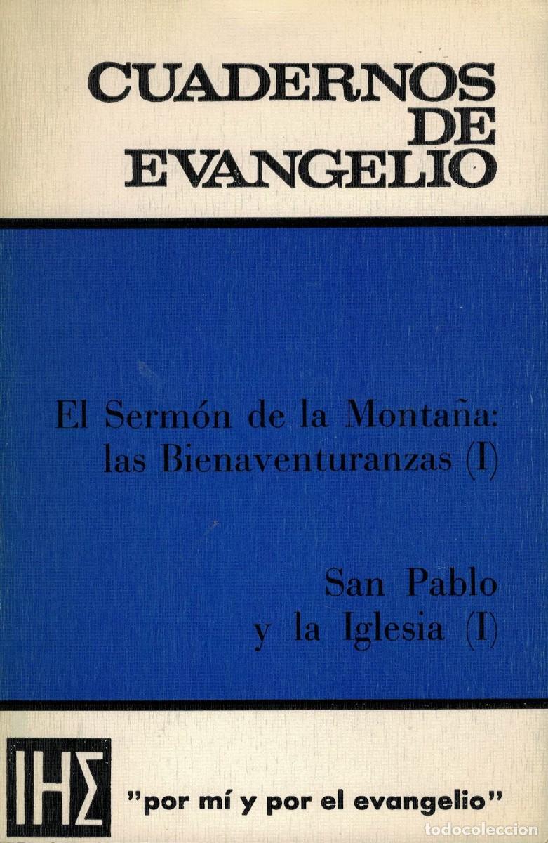 Libros de segunda mano: El Serm&oacute;n de la monta&ntilde;a: las bienaventuranzas I. San Pablo y la Iglesia / Cuadernos de Evangelio 32
