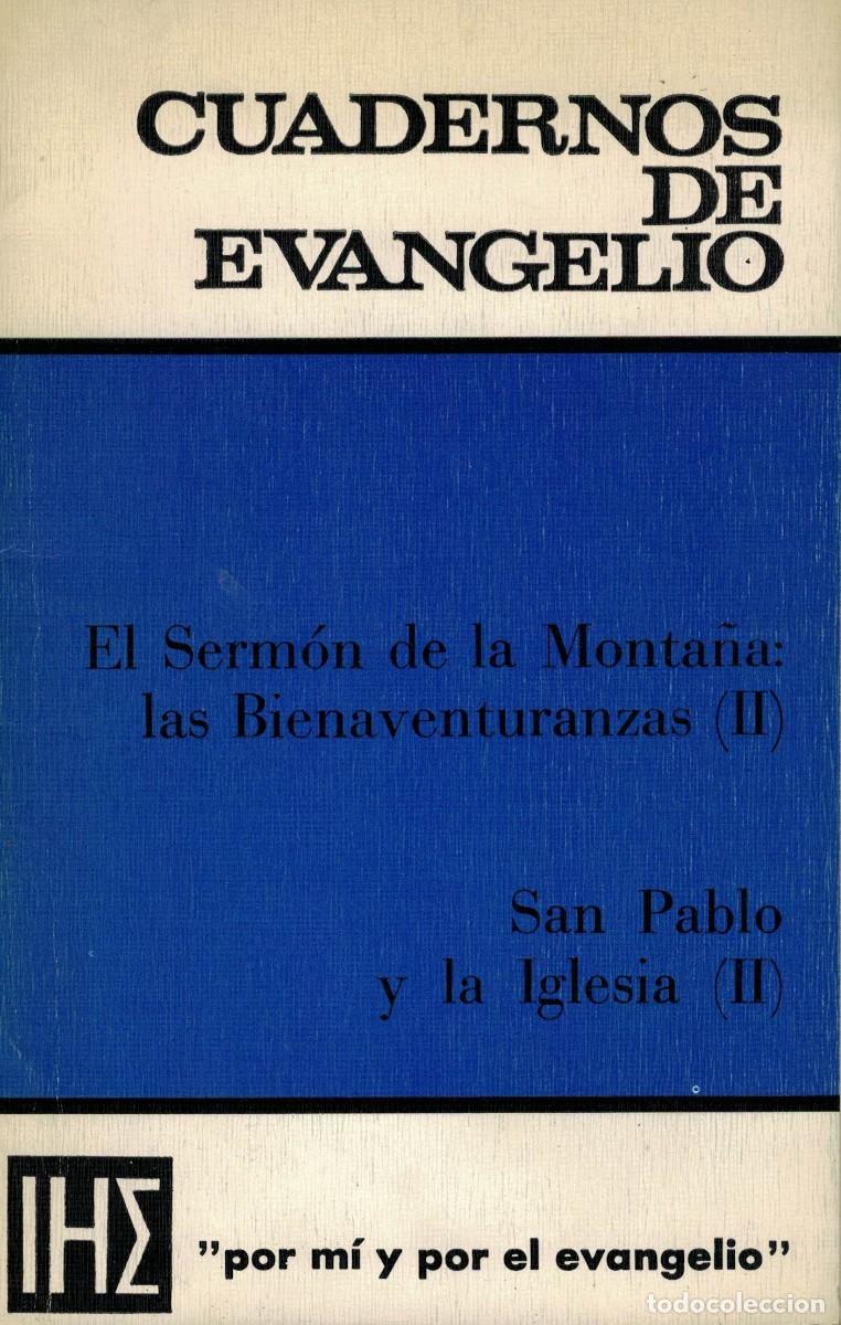 Libros de segunda mano: El Serm&oacute;n de la monta&ntilde;a: las bienaventuranzas II. San Pablo y la Iglesia / Cuadernos de Evangelio 33