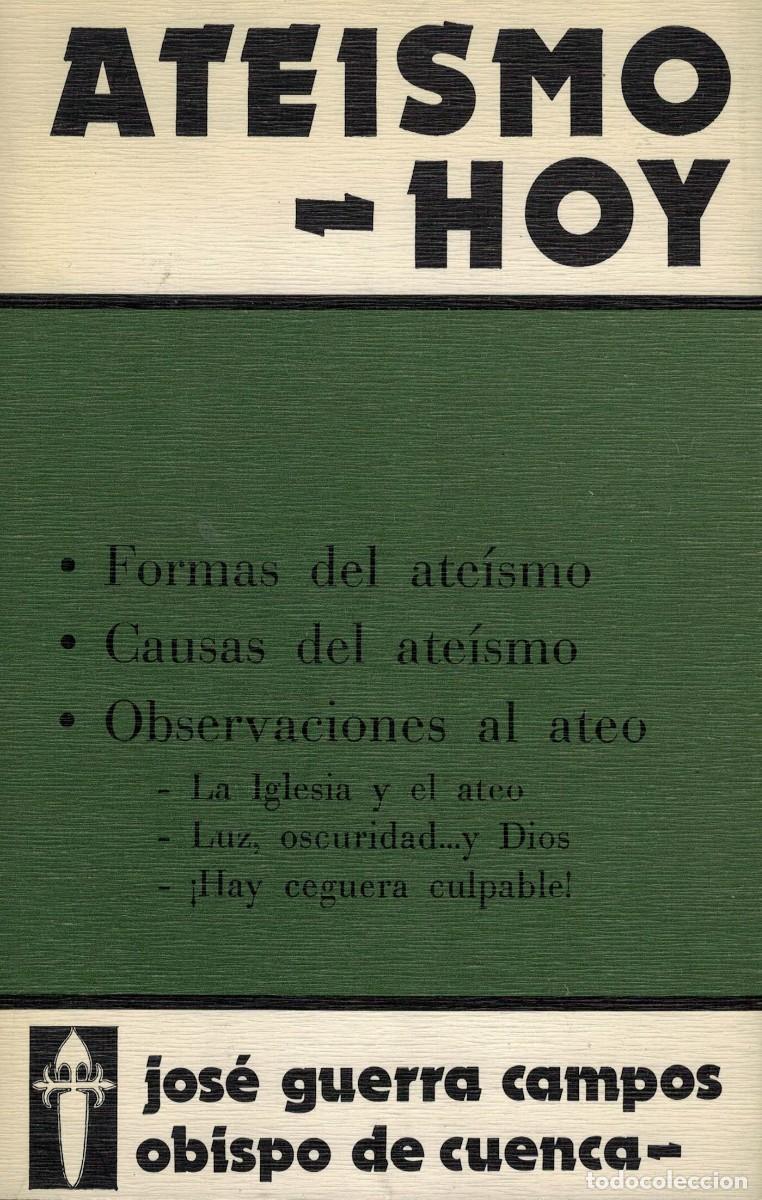 Libros de segunda mano: Jos&eacute; Guerra Campos, Ateismo hoy