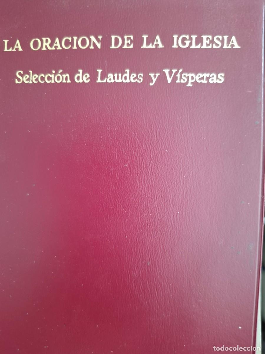Libros de segunda mano: la oraci&oacute;n de la Iglesia selecci&oacute; de Laudes y V&iacute;speras