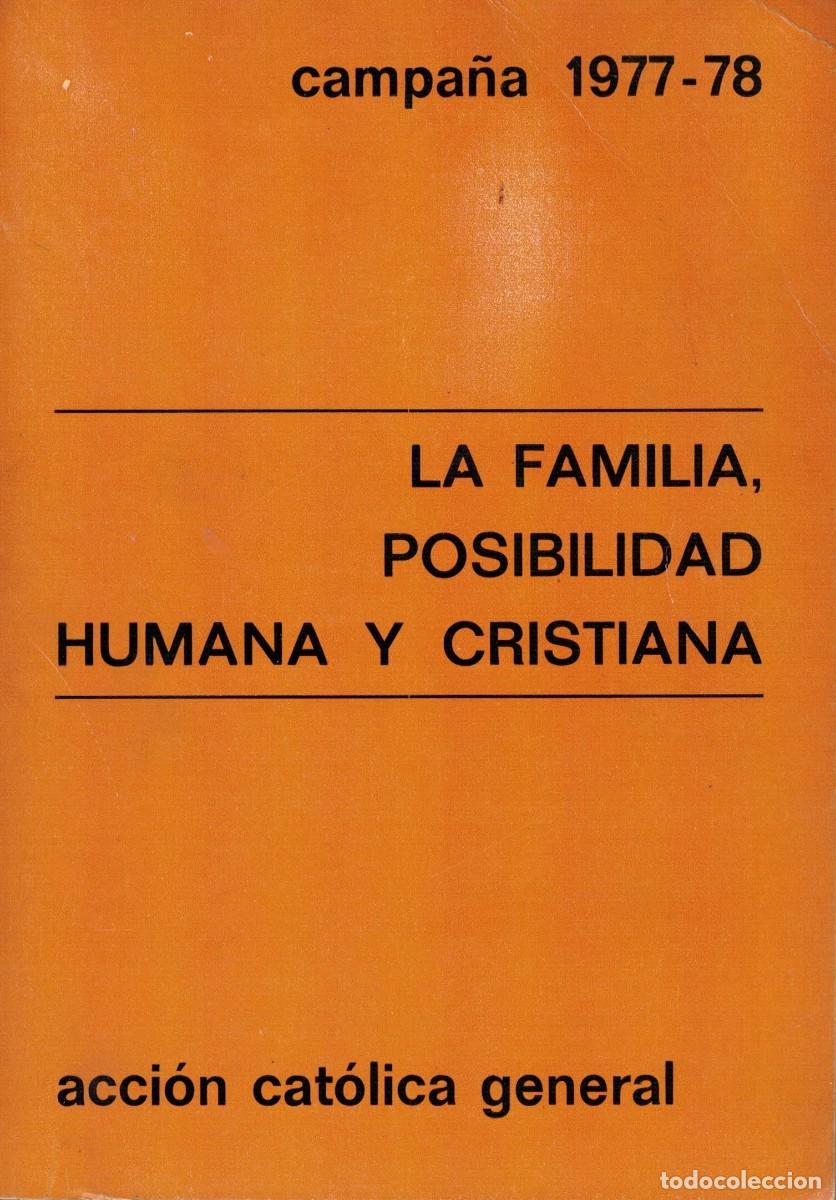 Libros de segunda mano: La familia, posibilidad humana y cristiana