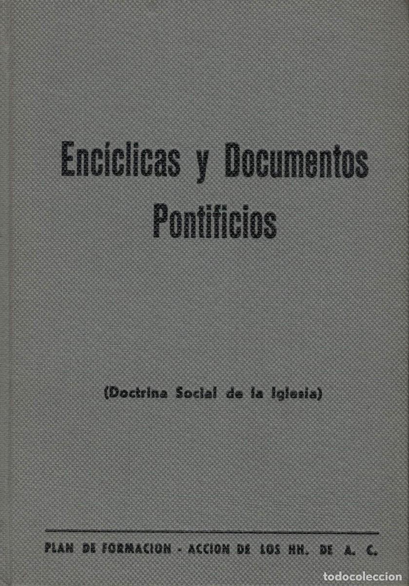Libros de segunda mano: Enc&iacute;clicas y Documentos Pontificios (Doctrina Social de la Iglesia) / Hombres de Acci&oacute;n Cat&oacute;lica