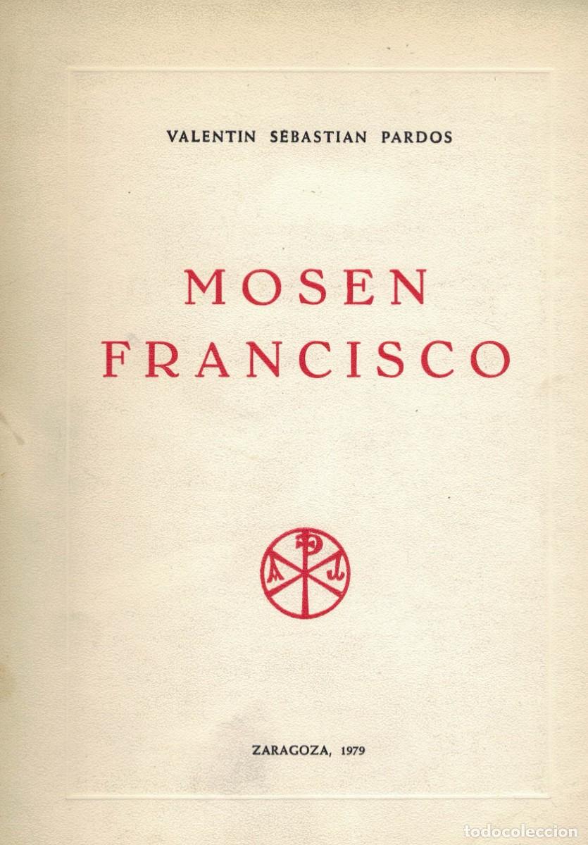 Libros de segunda mano: Valent&iacute;n Sebasti&aacute;n Pardos, Mosen Francisco / Francisco Izquierdo Molins