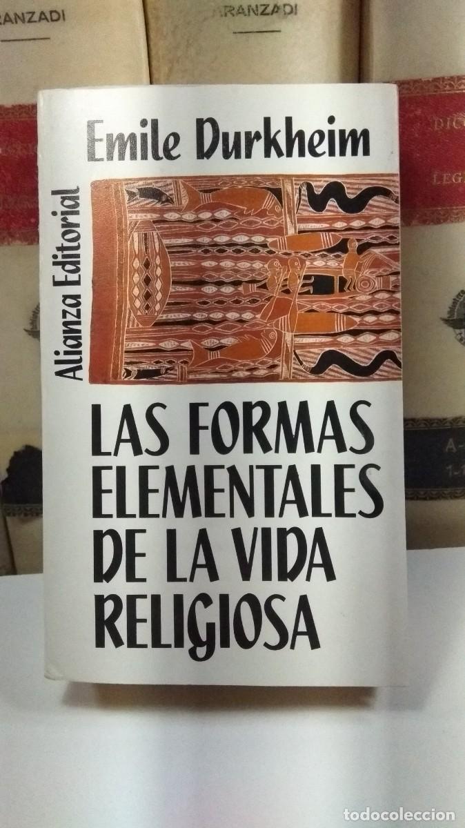 Livros em segunda m&atilde;o: LAS FORMAS ELEMENTALES DE LA VIDA RELIGIOSA. Autor: Emile Durkheim. Alianza Editorial 1993