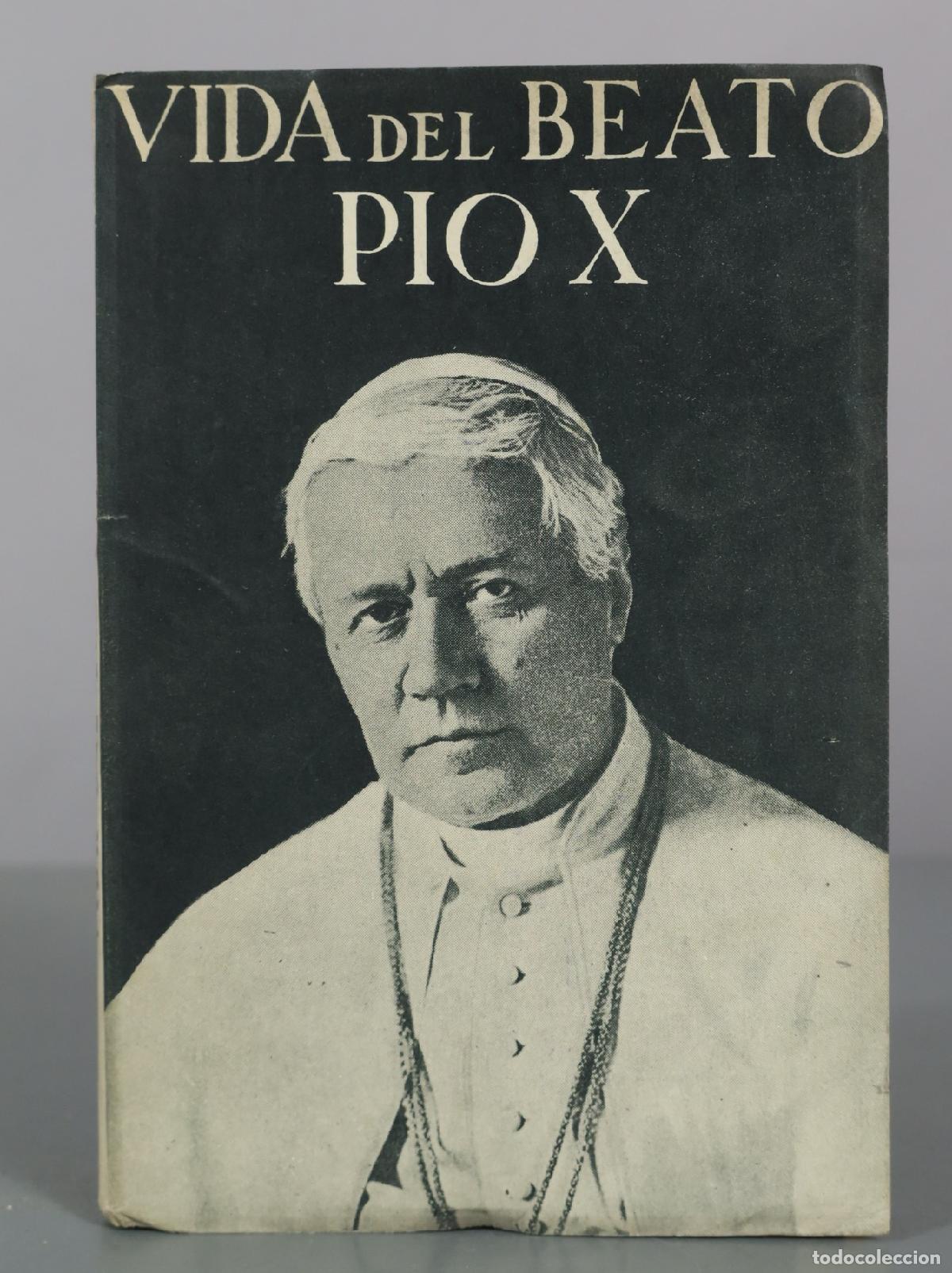Libros de segunda mano: Vida del Beato P&iacute;o X - Don Lorenzo Alonso Rueda - Apostolado de la Prensa