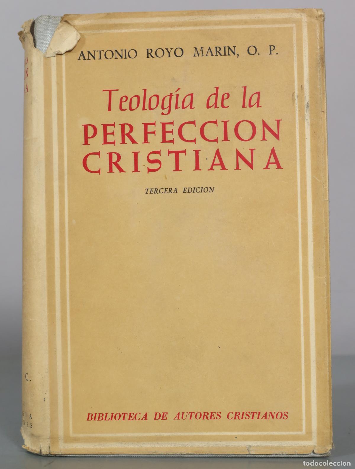 Libros de segunda mano: Teolog&iacute;a de la Perfecci&oacute;n Cristiana - Fr. Antonio Royo Mar&iacute;n - Tercera Edici&oacute;n - Biblioteca de