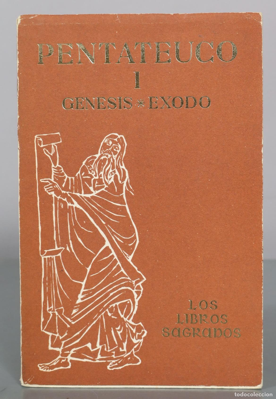 Libros de segunda mano: Pentateuco I - Genesis Exodo - Los Libros Sagrados