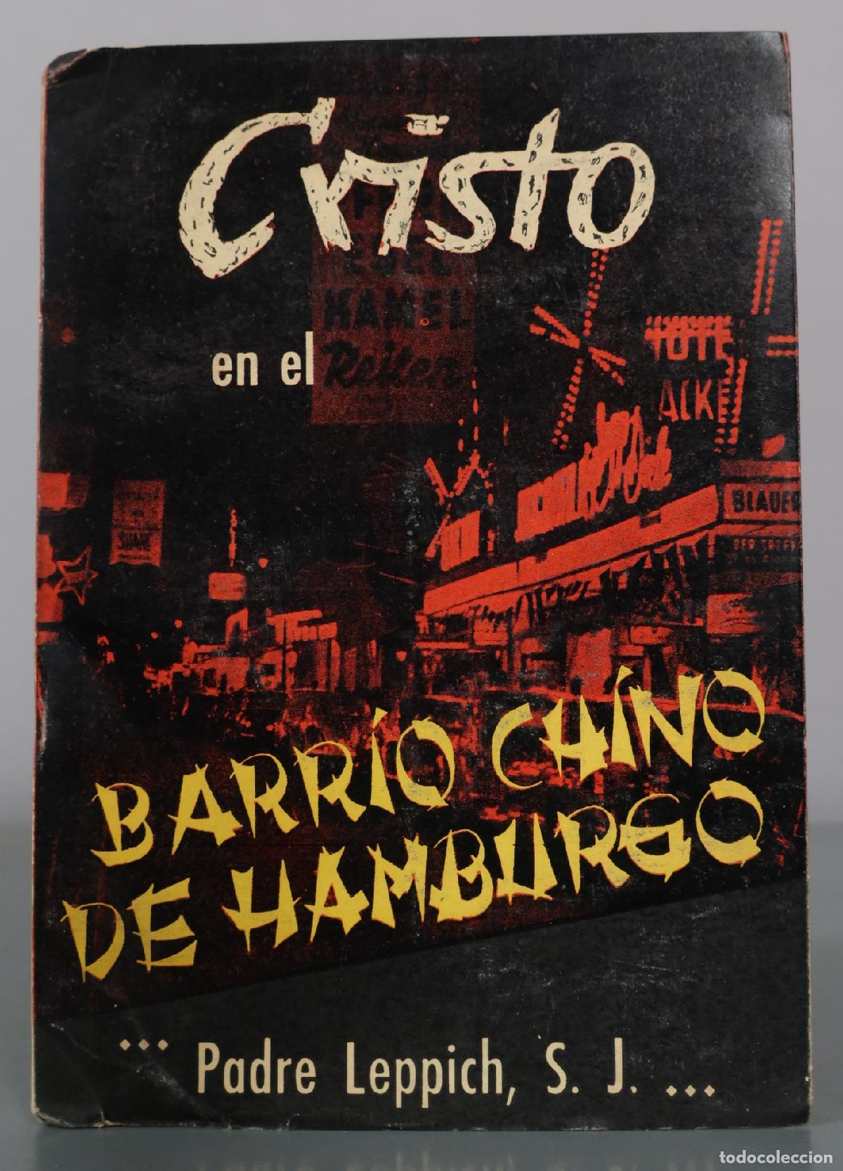 Libros de segunda mano: Cristo en el barrio chino de Hamburgo - Padre Leppich - Editorial D'Alzon