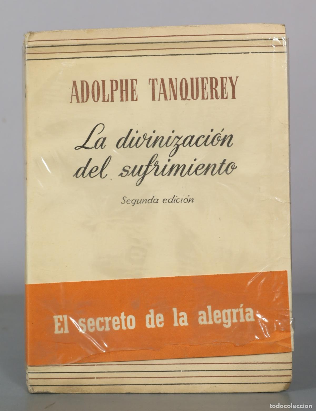 Libros de segunda mano: La divinizaci&oacute;n del sufrimiento Tanquerey, Adolphe