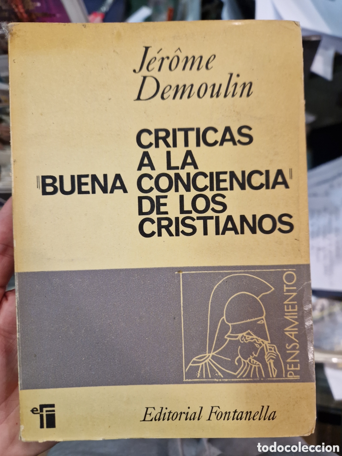 Libros de segunda mano: DEMOULIN, J&eacute;r&ocirc;me. Cr&iacute;ticas a la &rdquo;buena conciencia&rdquo; de los cristianos
