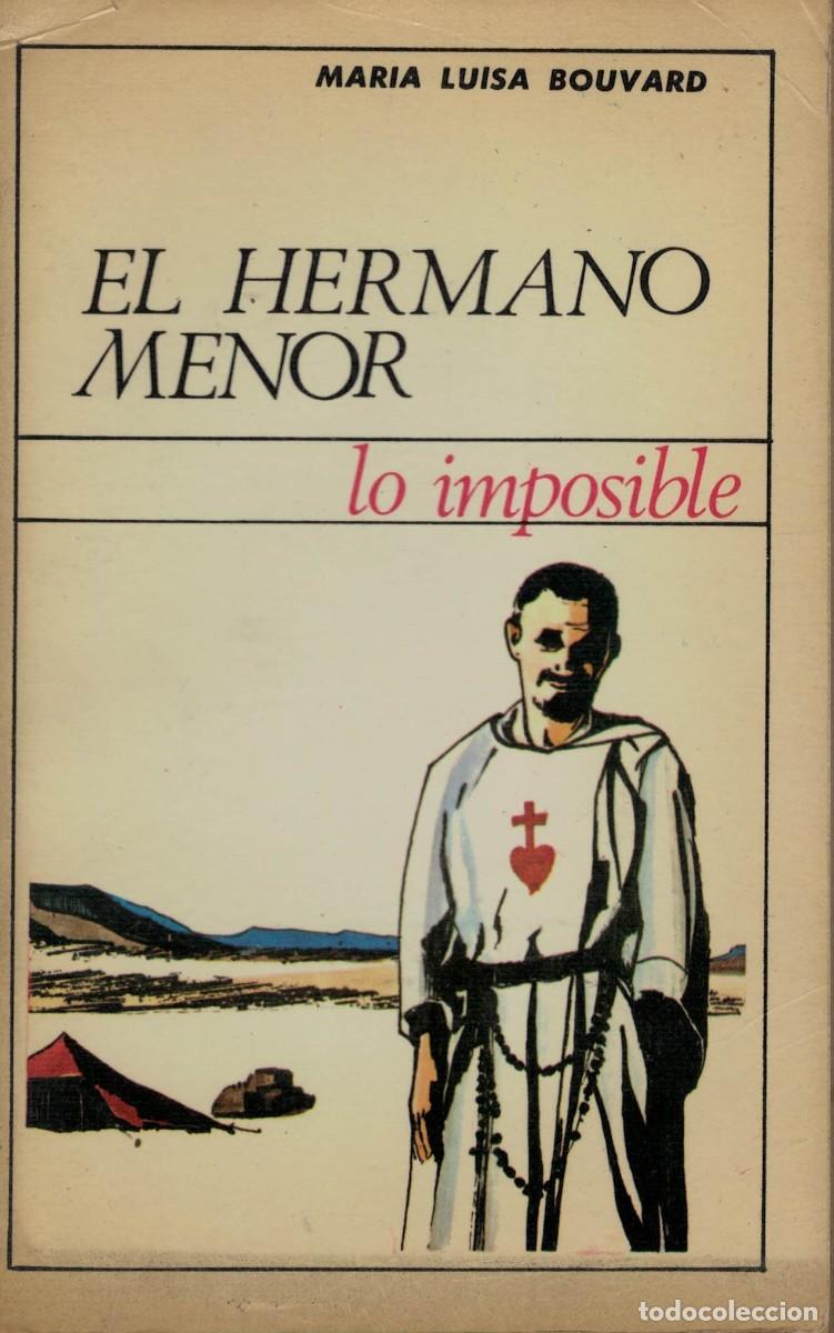 Libros de segunda mano: Mar&iacute;a Luisa Bouvard, El hermano menor / Lo imposible 42