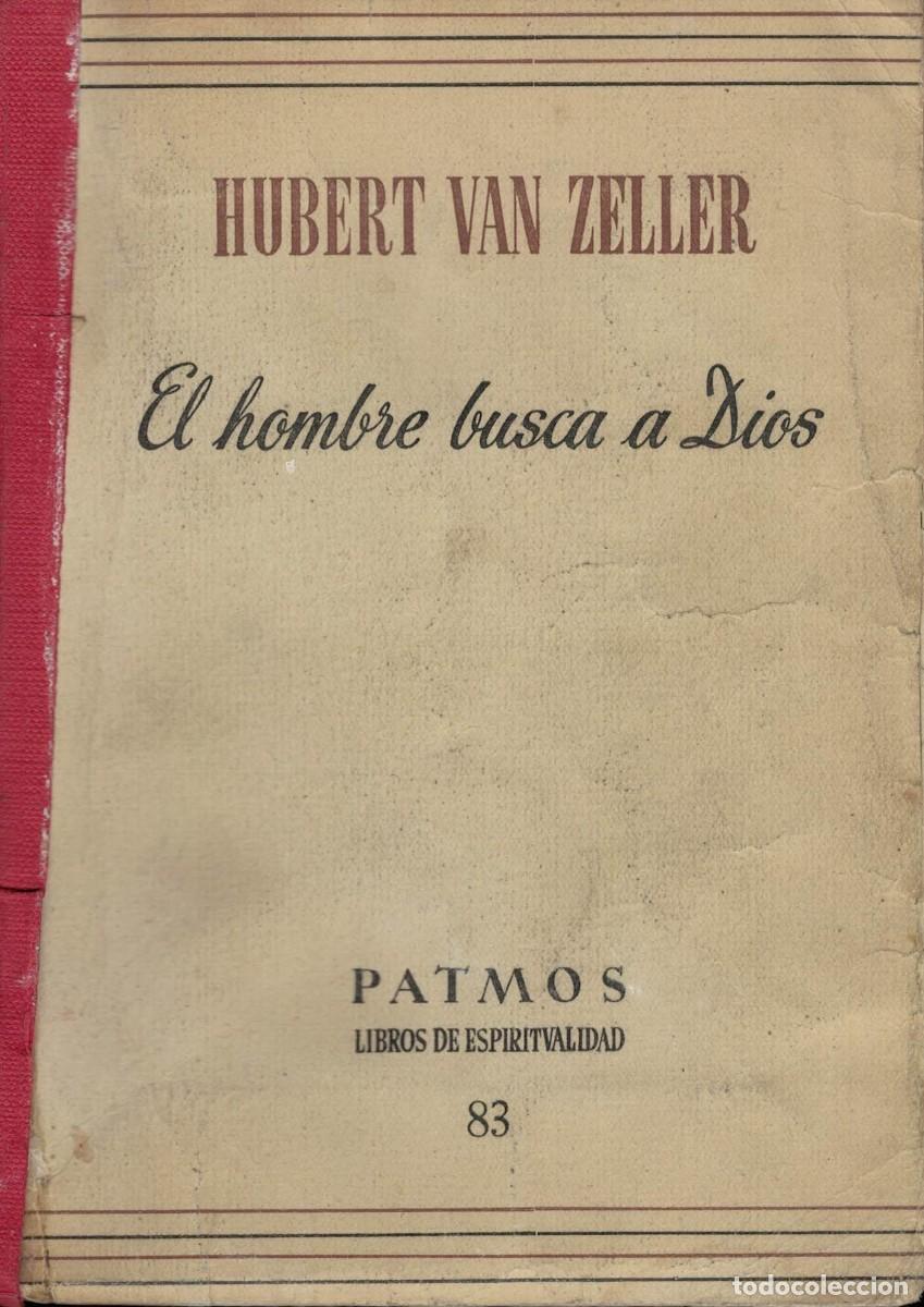 Libros de segunda mano: Hubert van Zeller, El hombre busca a Dios