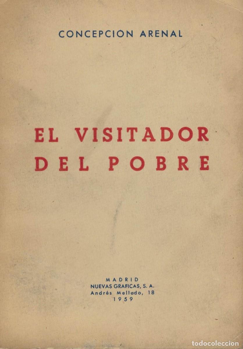 Libros de segunda mano: Concepci&oacute;n Arenal, El visitador del pobre