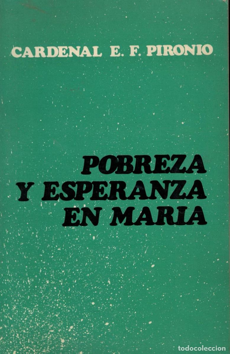 Libros de segunda mano: Cardenal E.F. Pironio, Pobreza y esperanza en Mar&iacute;a