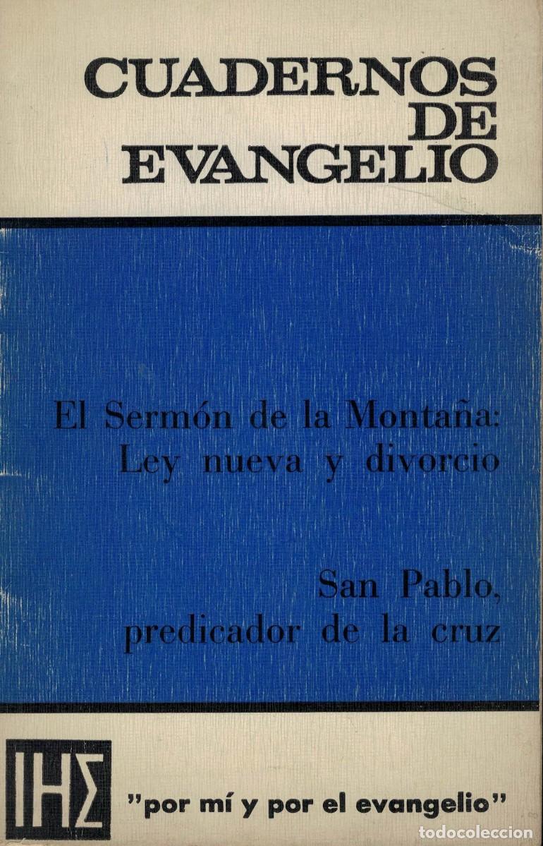 Libros de segunda mano: El Serm&oacute;n de la monta&ntilde;a: Ley nueva y divorcio. San Pablo, predicador... / Cuadernos de Evangelio 37