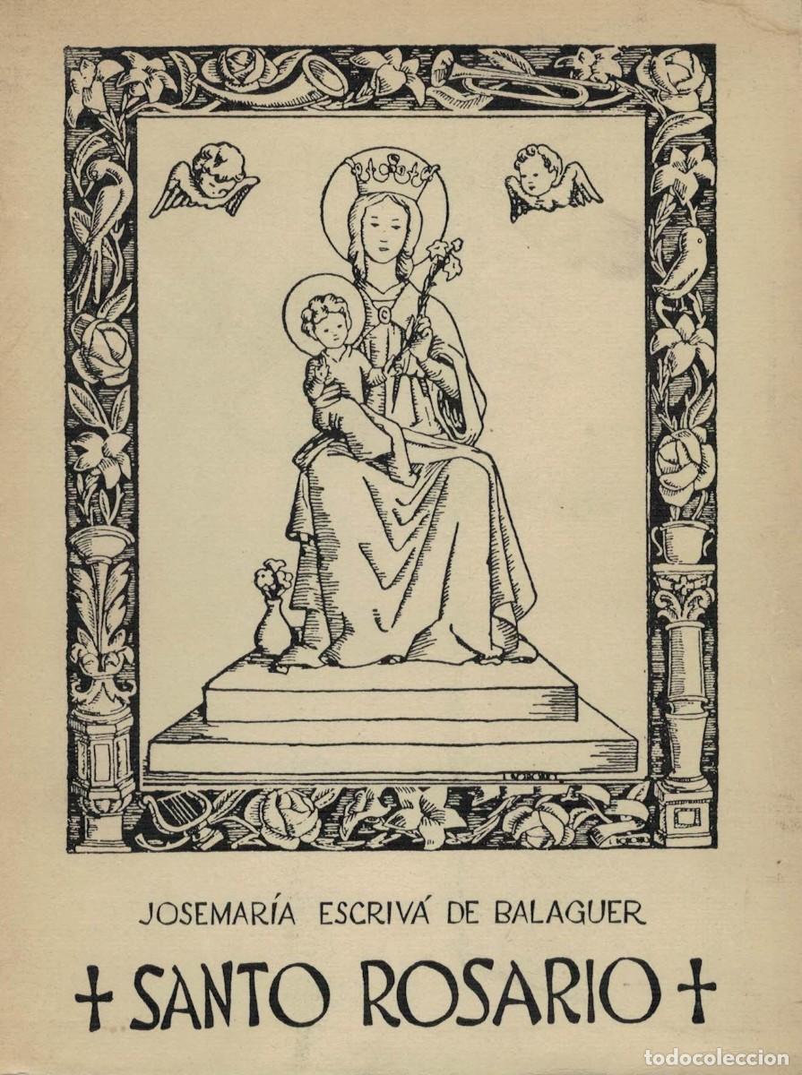 Libros de segunda mano: Jos&eacute; Mar&iacute;a Escriv&aacute; de Balaguer, Santo Rosario / Ilustraciones de L. Borobio