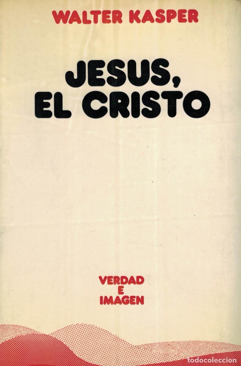 Libros de segunda mano: Walter Kasper: Jes&uacute;s, el Cristo