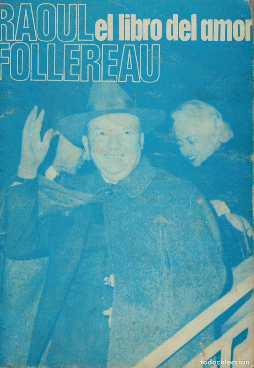Libros de segunda mano: Raoul Follereau, El libro del amor (1920-1970)