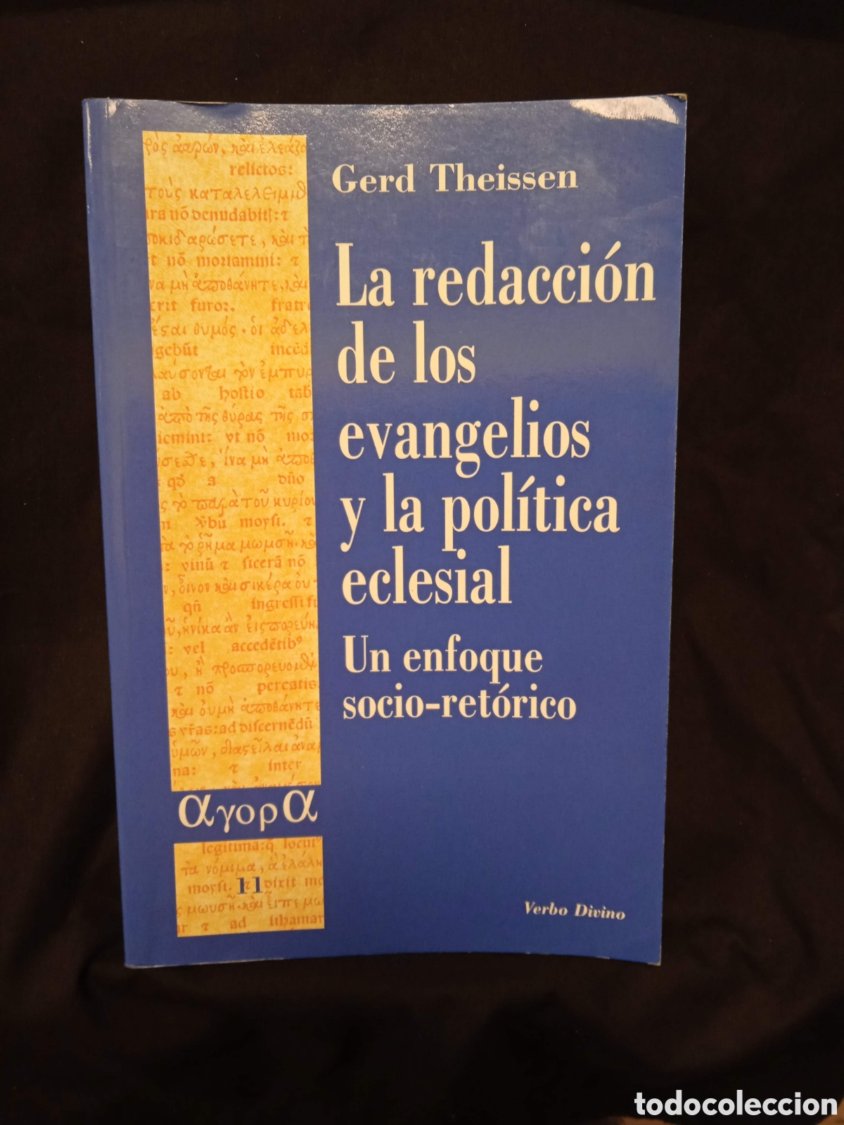 Libros de segunda mano: LA REDACCI&Oacute;N DE LOS EVANGELIOS Y LA POL&Iacute;TICA ECLESIAL UN ENFOQUE SOCIO-RET&Oacute;RICO - GRED THEISSEN