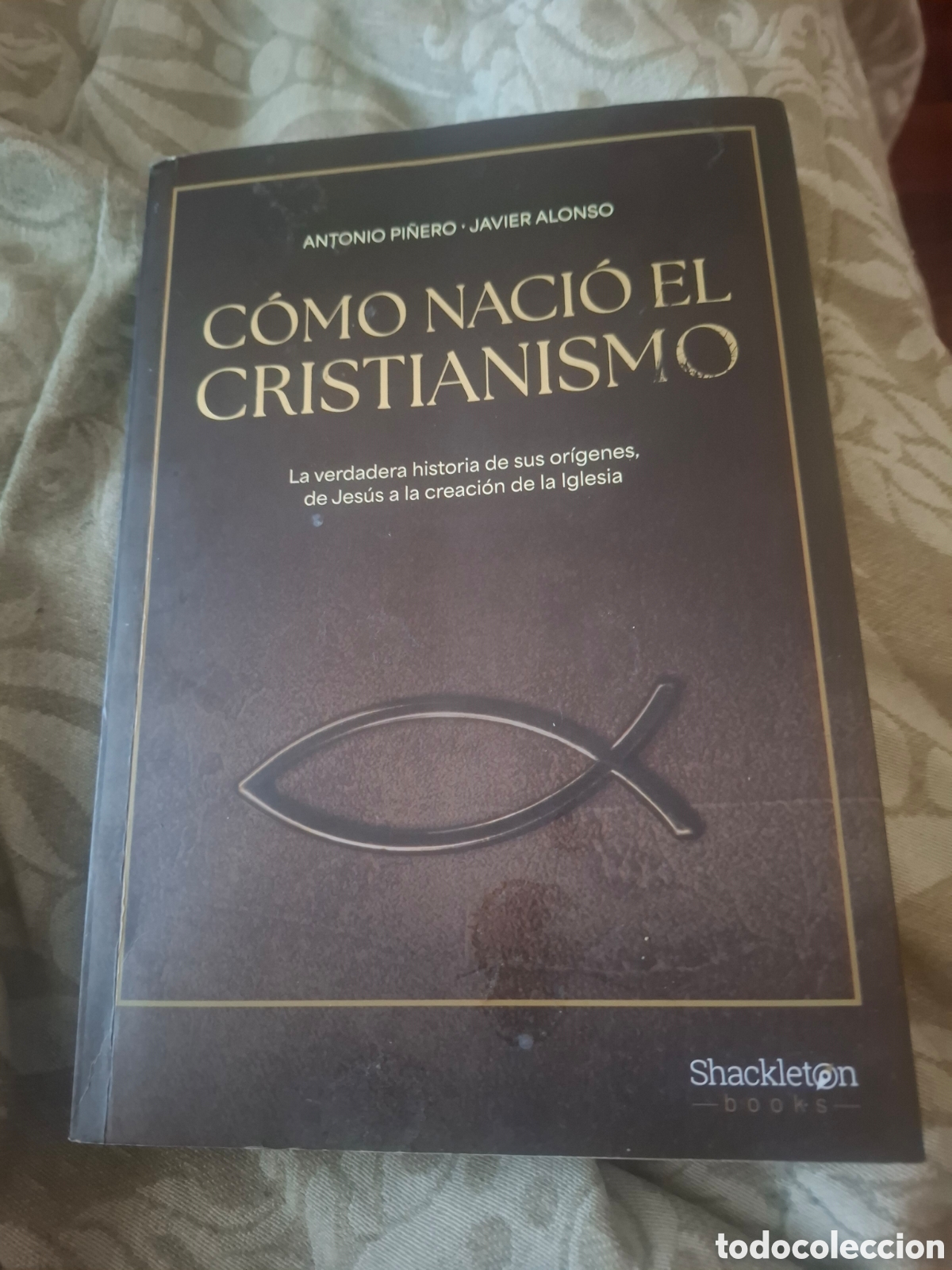 Libros de segunda mano: Antonio Pi&ntilde;ero Javier Alonso Como Nacio El Crustianismo Tapa Blanda