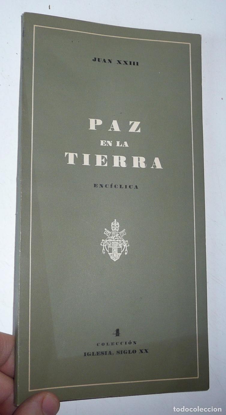 Libros de segunda mano: Enc&iacute;clica Paz en la Tierra - Papa Juan XXIII (Colecci&oacute;n Iglesia Siglo XX, Ediciones S&iacute;gueme, 1963)