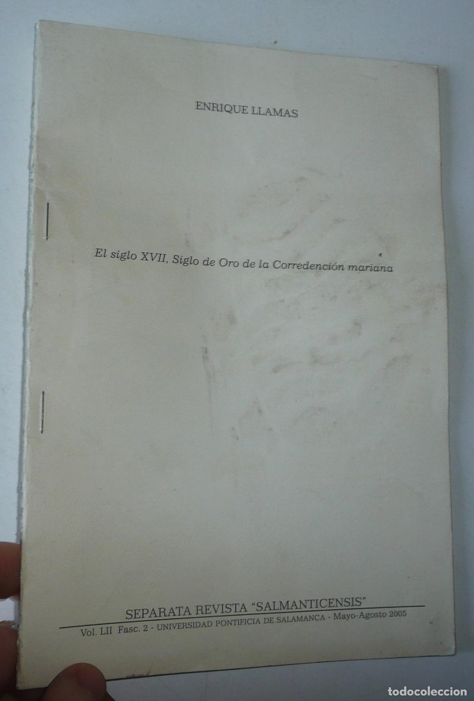 Libros de segunda mano: El siglo XVII, siglo de oro de la Corredenci&oacute;n Mariana - Enrique Llamas (2005) Dedicado por el autor