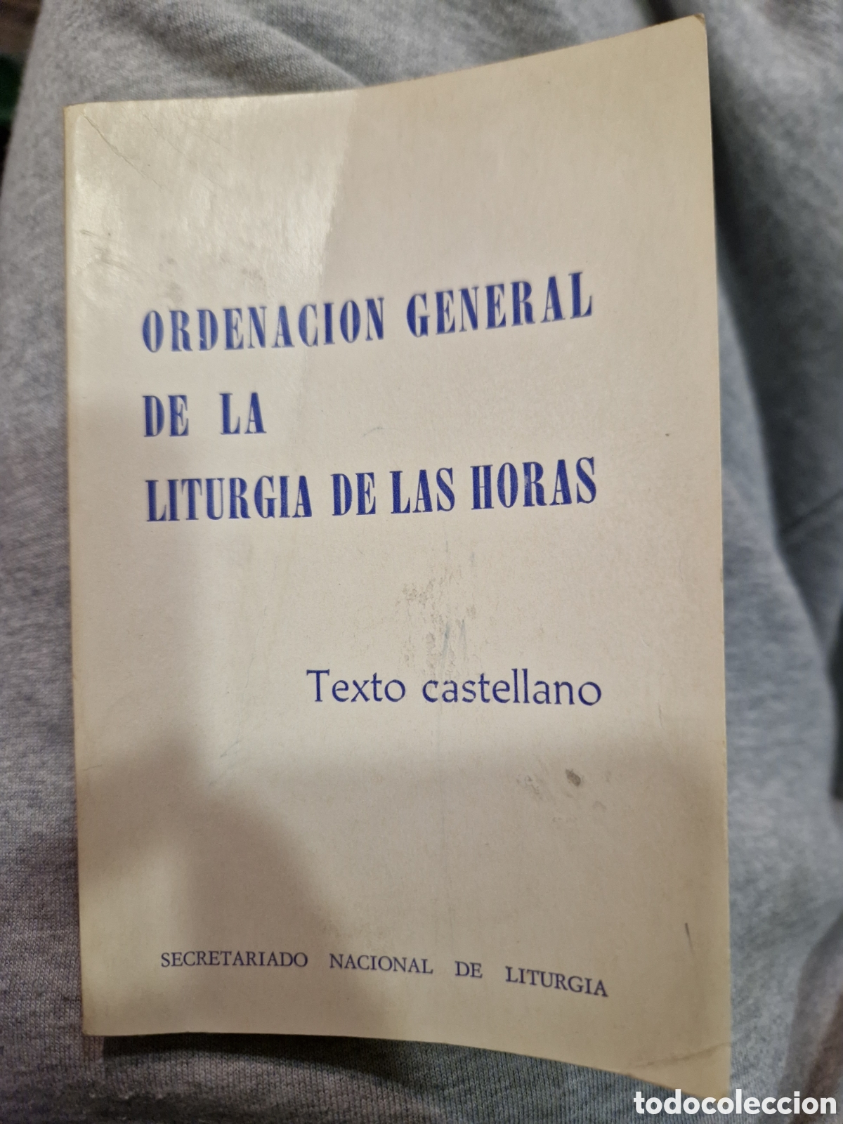 Libros de segunda mano: SECRETARIADO NACIONAL DE LITURGIA Ordenaci&oacute;n general de la Liturgia de las Horas