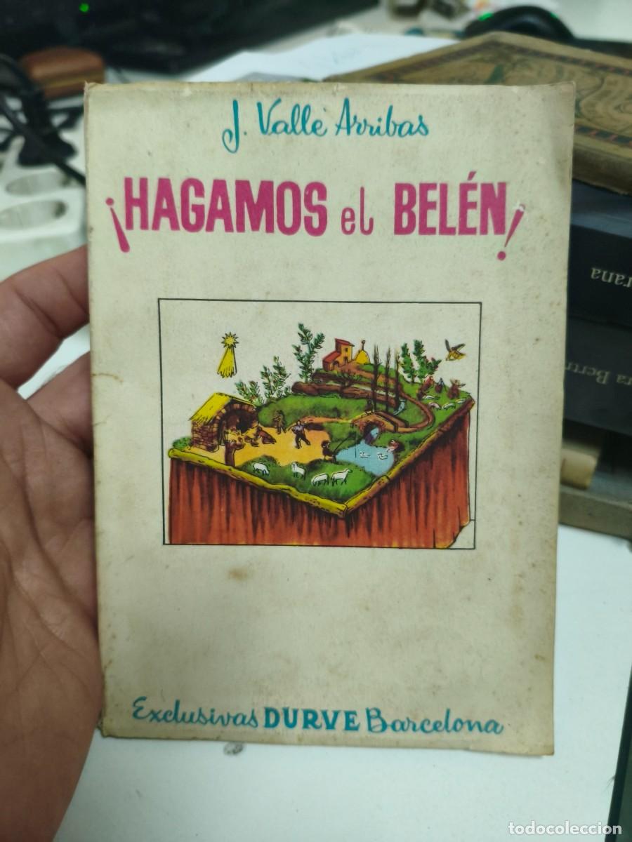 Libros de segunda mano: Hagamos el Belen. J. Valle Arribas. Exclusivas Durve