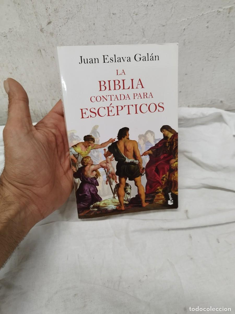 Libros de segunda mano: La Biblia contada para esc&eacute;pticos - Juan Eslava Gal&aacute;n (Ed. Booket / Bolsillo)&rdquo;.