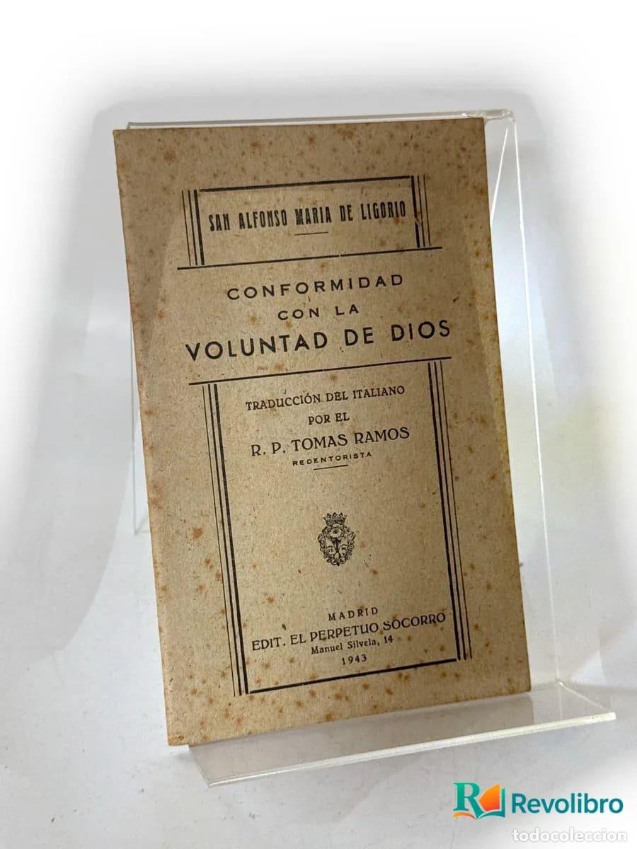 Libros de segunda mano: Conformidad con la voluntad de Dios - San Alfonso Mar&iacute;a de Ligorio