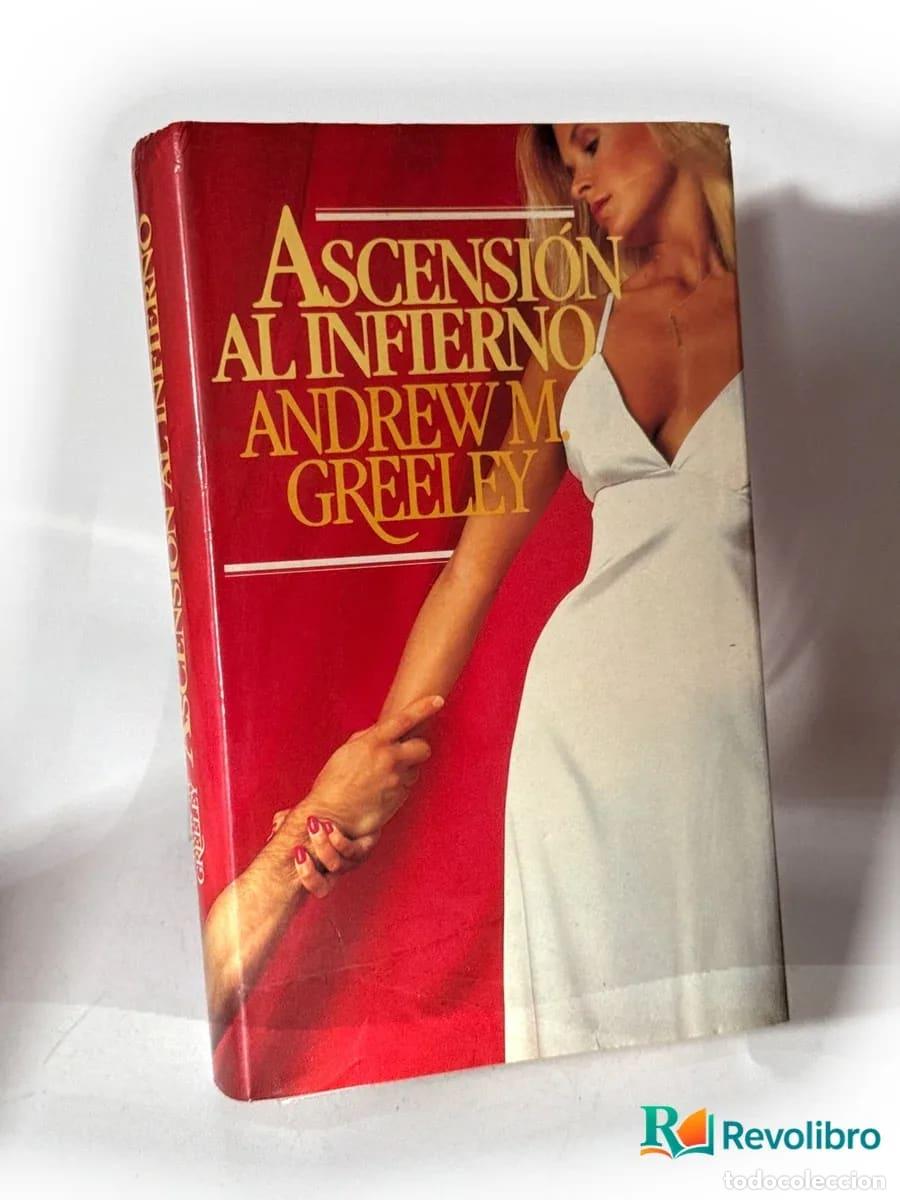 Libros de segunda mano: Ascensi&oacute;n al infierno - Andrew M. Greeley