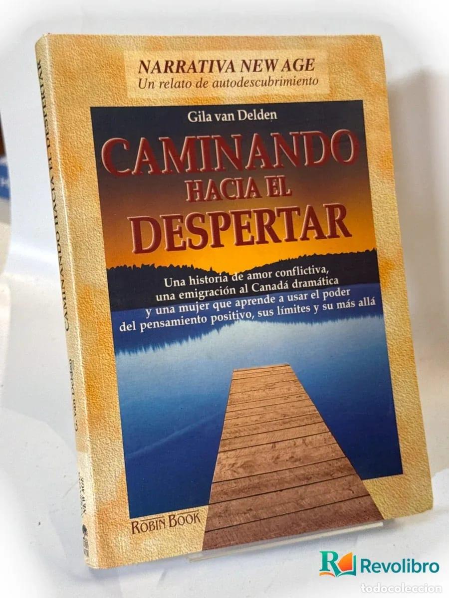 Libros de segunda mano: Caminando hacia el despertar - Gila van Delden